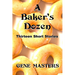 A Baker's Dozen: Thirteen Short Stories