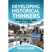 Developing Historical Thinkers: Supporting Historical Inquiry for All Students