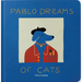 Pablo Dreams of Cats