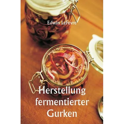 Herstellung fermentierter Gurken