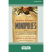 The Hidden History of Monopolies: How Big Business Destroyed the American Dream (16pt Large Print Edition)