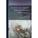 Statue of Liberty Enlightening the World