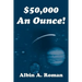 $50,000 An Ounce!