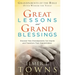 Great Lessons and Grand Blessings: Discover How Grandparents Can Inspire and Transform Their Grandchildren