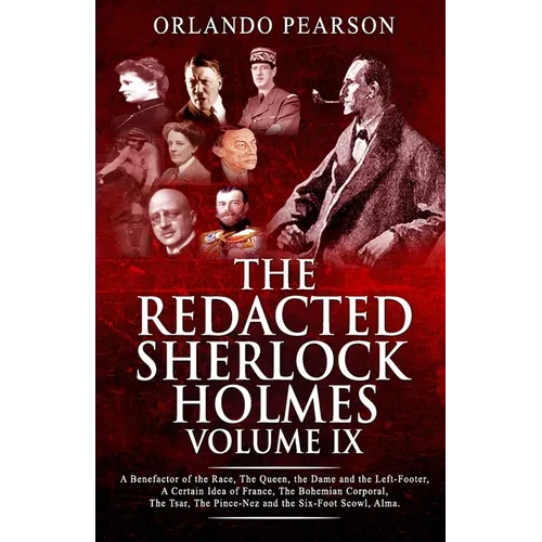 Redacted Sherlock Holmes Volume IX