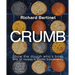 Crumb: Show the Dough Who's Boss with 50 Recipes to Master Bread Making