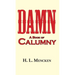 Damn! a Book of Calumny