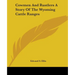 Cowmen And Rustlers A Story Of The Wyoming Cattle Ranges
