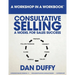 Consultative Selling: A Model for Sales Success: An Introductory Sales Development Program