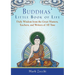 Buddhas' Little Book of Life: Daily Wisdom from the Great Masters, Teachers, and Writers of All Time