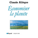 Economiser la planète