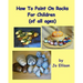 How To Paint On Rocks For Children of All Ages