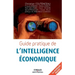 Guide pratique de l'intelligence économique: La méthode MADIE
