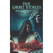 True Ghost Stories: Real-Life Hauntings