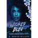 Wicked Bleu