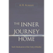 The Inner Journey Home: Soul's Realization of the Unity of Reality