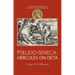 Pseudo-Seneca: Hercules on Oeta
