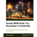 Oracle Bpm Suite 11g Developer's Cookbook