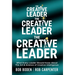 The Creative Leader: What Every Leader Should Know About The Art & Science of Creative Intelligence