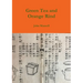 Green Tea and Orange Rind