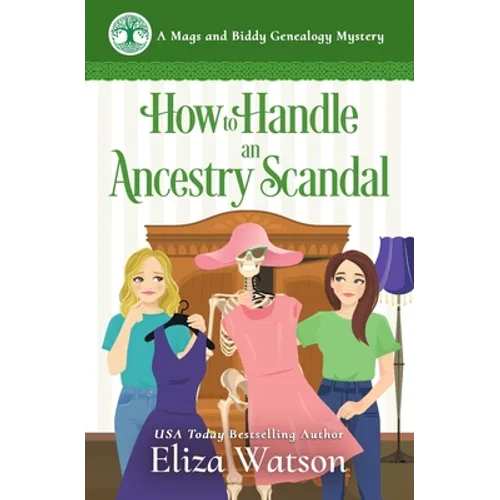 How to Handle an Ancestry Scandal: A Cozy Mystery Set in Ireland