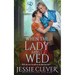 When the Lady Must Wed