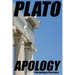 Apology: (The Apology of Socrates)