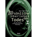 Das persönliche Überleben des Todes, Bd. 1: Auf den Spuren parapsychologischer Phänomene
