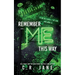 Remember Me This Way: A Contemporary Rockstar Romance