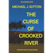 The Curse of Crooked River