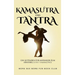 Kamasutra und Tantra: Ein Leitfaden für Anfänger zum Einstieg (2-in-1-Sammlung)