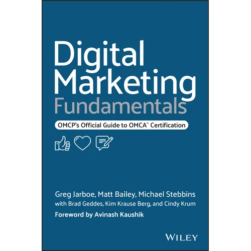 Digital Marketing Fundamentals: Omcp's Official Guide to Omca Certification