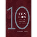 10 Lies Satin Loves to Tell
