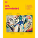 Art, Annotated: The World's 500 Greatest Paintings Explained