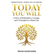 Today You Will: A Story of Redemption, Courage, and 5 Principles to a Better You