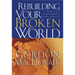 The Rebuilding Your Broken World