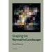 Shaping the Normative Landscape
