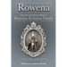 Rowena--The Life and Collected Works of Rowena Granice Steele - Volume II--Collected Works 1857-1873