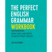 The Perfect English Grammar Workbook: Simple Rules and Quizzes to Master Today's English