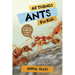 All Things Ants For Kids: Filled With Plenty of Facts, Photos, and Fun to Learn all About Ants