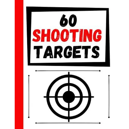 60 Shooting Targets: Large Paper Perfect for Rifles / Firearms / BB / AirSoft / Pistols / Archery & Pellet Guns