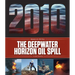 The Deepwater Horizon Oil Spill