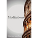 The Meditations of Marcus Aurelius: One of the most important texts of Western philosophy