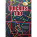 Quickies Too