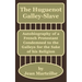 The Huguenot Galley-Slave: Autobiography of a French Protestant Condemned to the Galleys for the Sake of his Religion