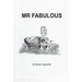 MR Fabulous: Memoirs of the Hollywood Life