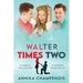 Walter Times Two