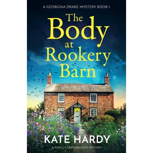 The Body at Rookery Barn: A totally gripping cozy mystery