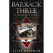 Barrack Three: A Holocaust Story (Book 3 of the Barracks Series)
