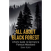 All About Black Forest: A Kid's Guide to Germany's Famous Woodland